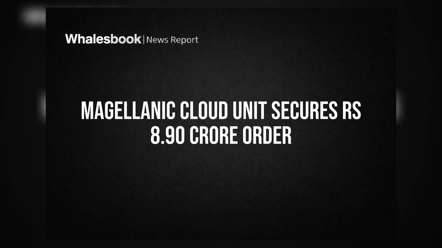 Magellanic Cloud subsidiary wins Rs 8.90 crore DFCCIL surveillance contract