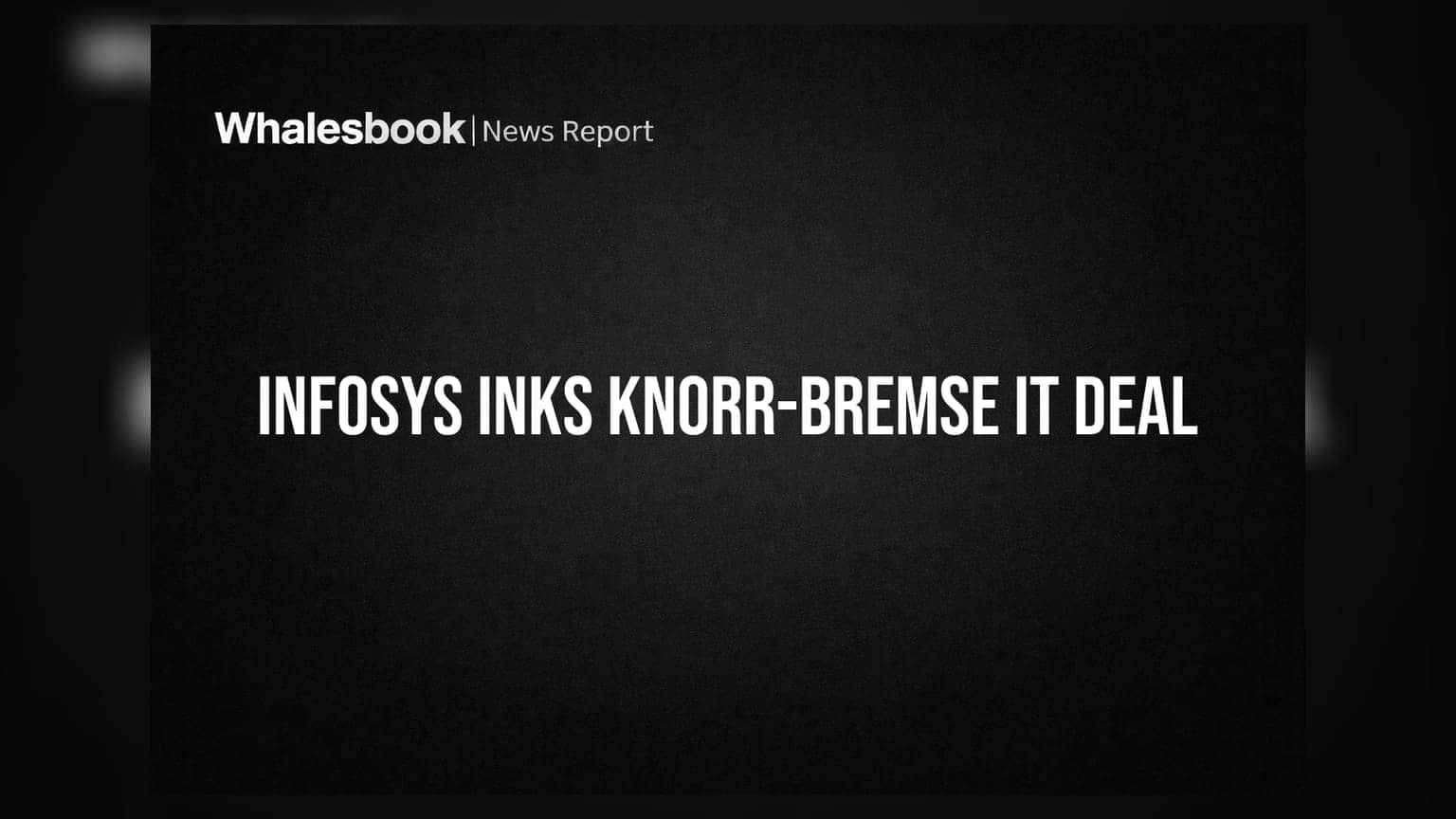 Infosys ਦੀ Knorr-Bremse ਨਾਲ ਵੱਡੀ ਡੀਲ: IT ਬਦਲਾਅ ਲਈ Topaz AI ਦੀ ਵਰਤੋਂ