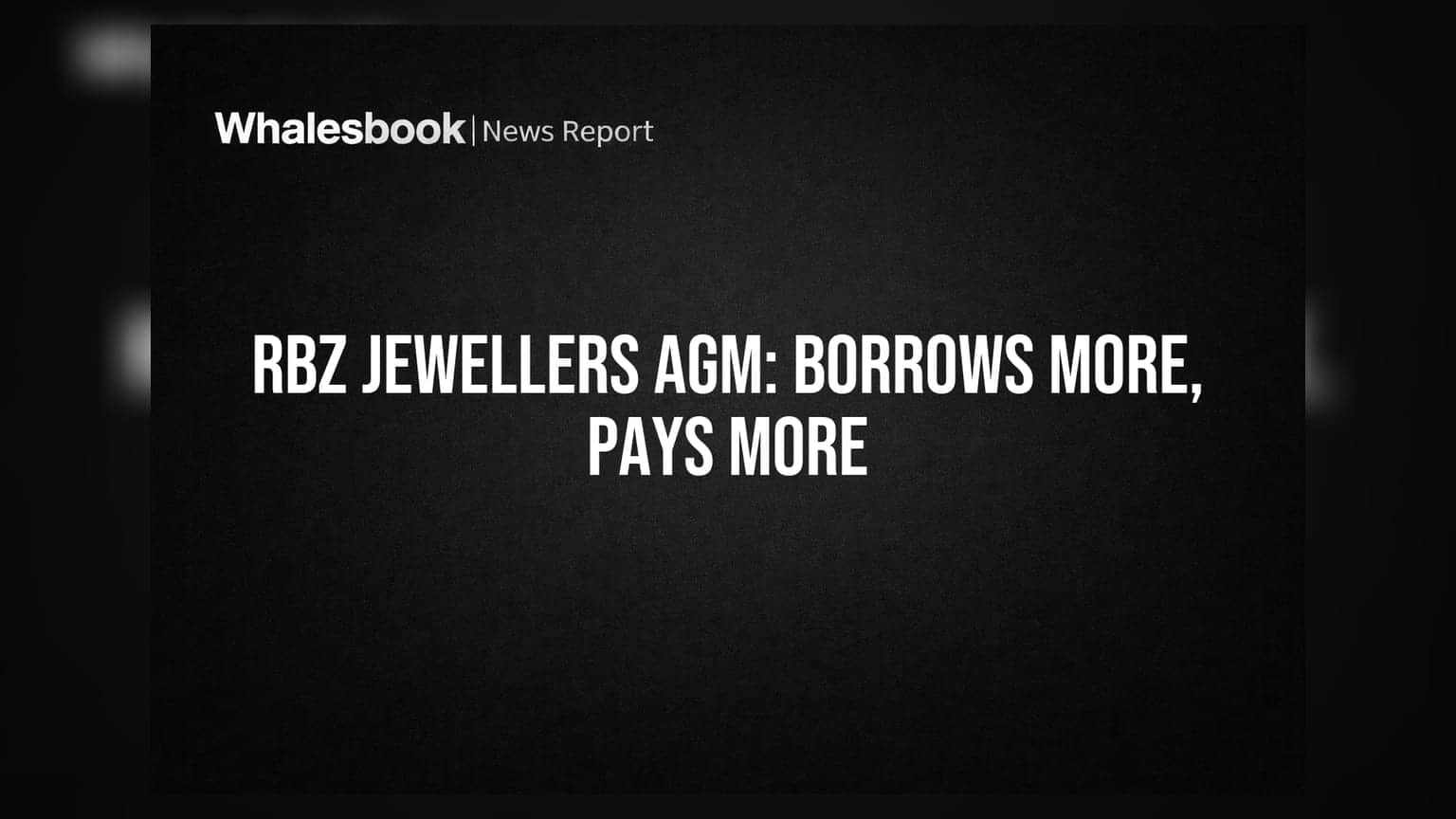 RBZ Jewellers Share Price: કંપની લેશે ₹750 કરોડ સુધીનું દેવું? શેરધારકોનો મોટો નિર્ણય