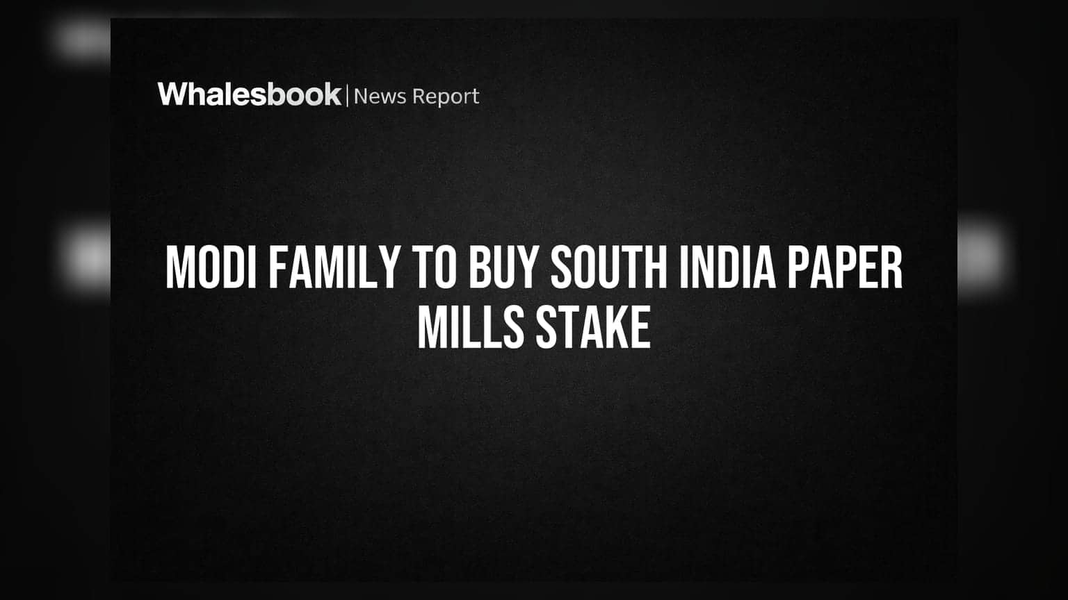 South India Paper Mills: ਮੋਦੀ ਪਰਿਵਾਰ ਖਰੀਦੇਗਾ 26% ਹਿੱਸੇਦਾਰੀ, ₹120 ਪ੍ਰਤੀ ਸ਼ੇਅਰ 'ਤੇ ਓਪਨ ਆਫਰ