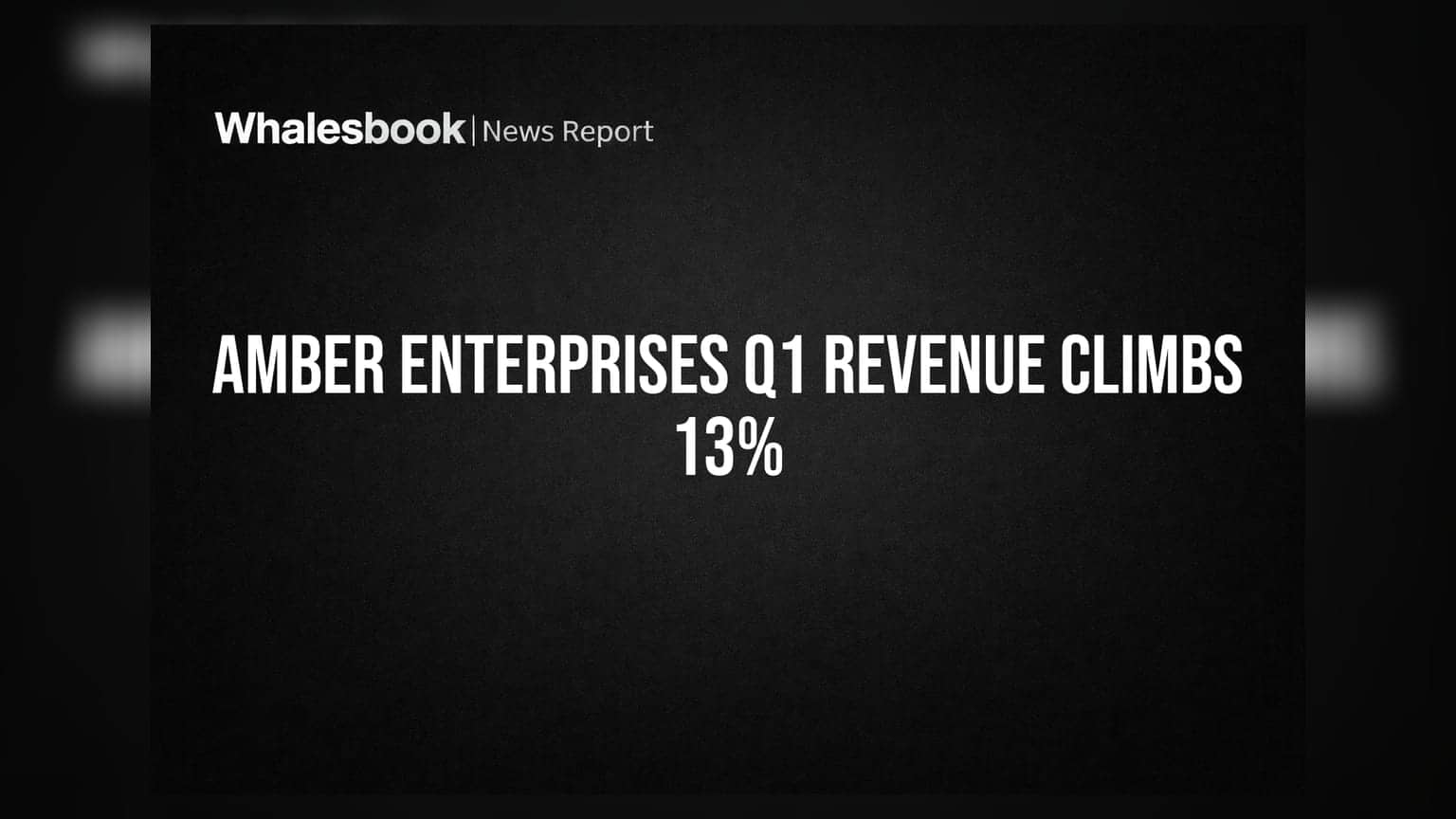 Amber Enterprises Q1 FY27 Revenue Up 13% to INR 3,888 Cr; Eyes Mobile Manufacturing