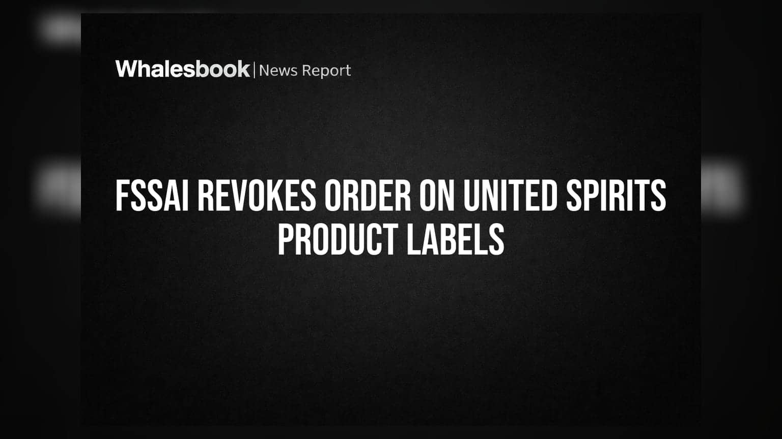 United Spirits: బార్మతి యూనిట్ లేబుల్స్ పై FSSAI ఉత్తర్వు రద్దు.. ఇన్వెస్టర్లకు ఊరట!