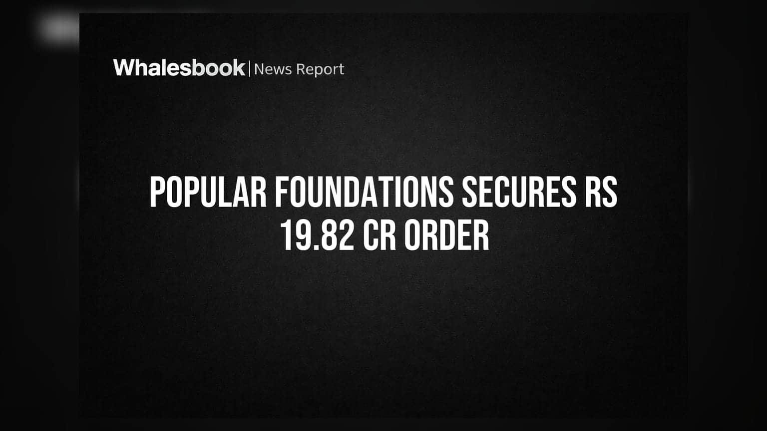 Popular Foundations Wins Rs 19.82 Cr Convention Centre Order from Sastra University