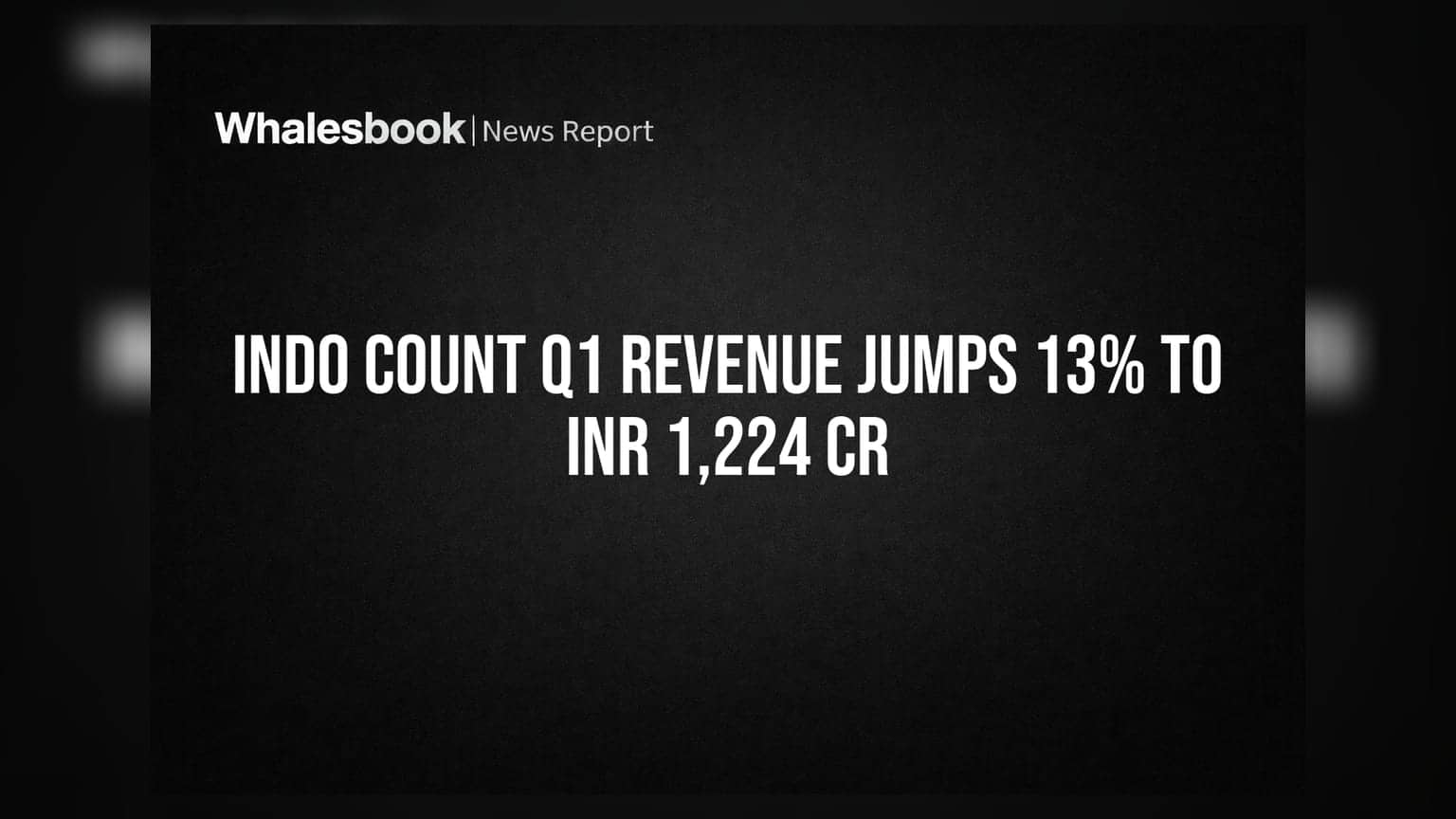 Indo Count Industries Sees Q1 FY27 Revenue Up 13% Sequentially to INR 1,224 Crore
