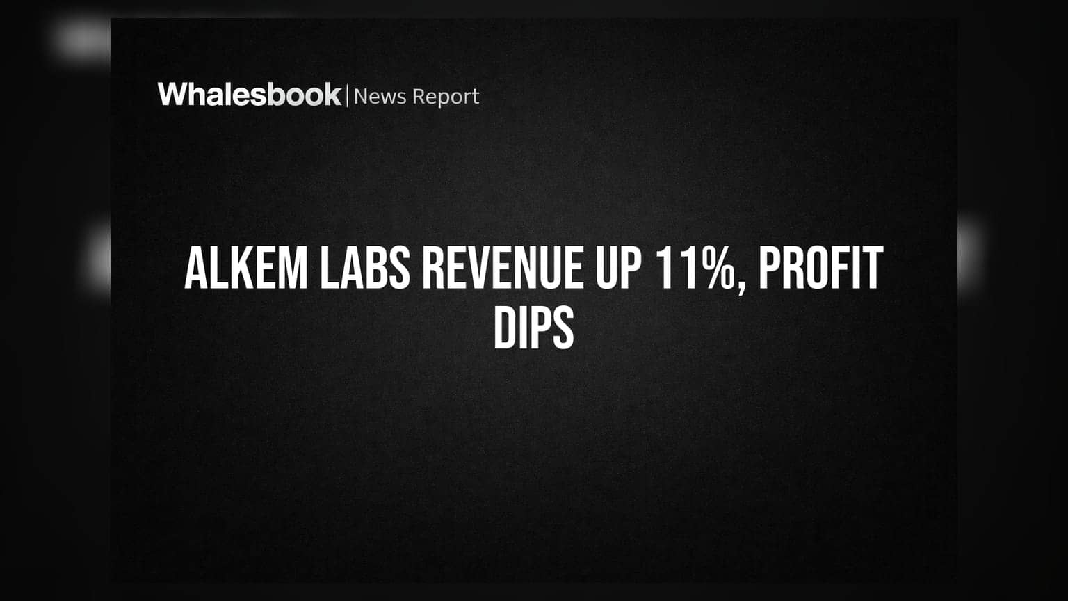 Alkem Labs Revenue Rises 11% YoY to INR 3,740 Crore; Profit Dips