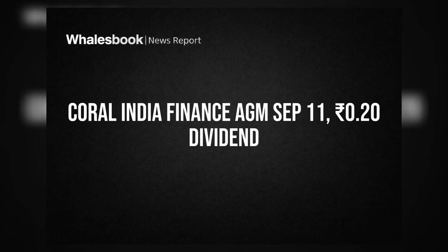 Coral India Finance: ஈவுத்தொகை அறிவிப்பு! வருவாய் சரிந்தாலும், பங்குதாரர்களுக்கு குட் நியூஸ்