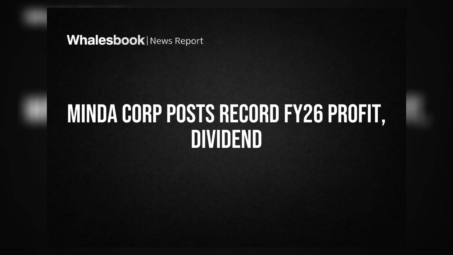 Minda Corporation: ਰਿਕਾਰਡ ਕਮਾਈ, 40% ਡਿਵੀਡੈਂਡ ਦਾ ਐਲਾਨ, EV ਸੈਕਟਰ 'ਚ ਵੱਡਾ ਕਦਮ