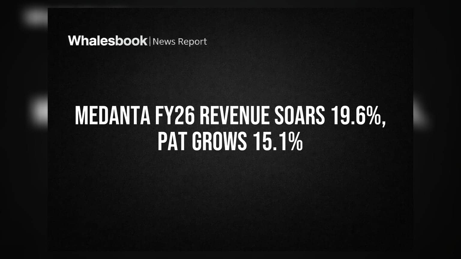 Medanta (Global Health) ਨੇ FY26 ਵਿੱਚ ਕਮਾਏ ₹4,508.9 ਕਰੋੜ, ਪ੍ਰੋਫਿਟ 'ਚ **15.1%** ਦਾ ਵਾਧਾ