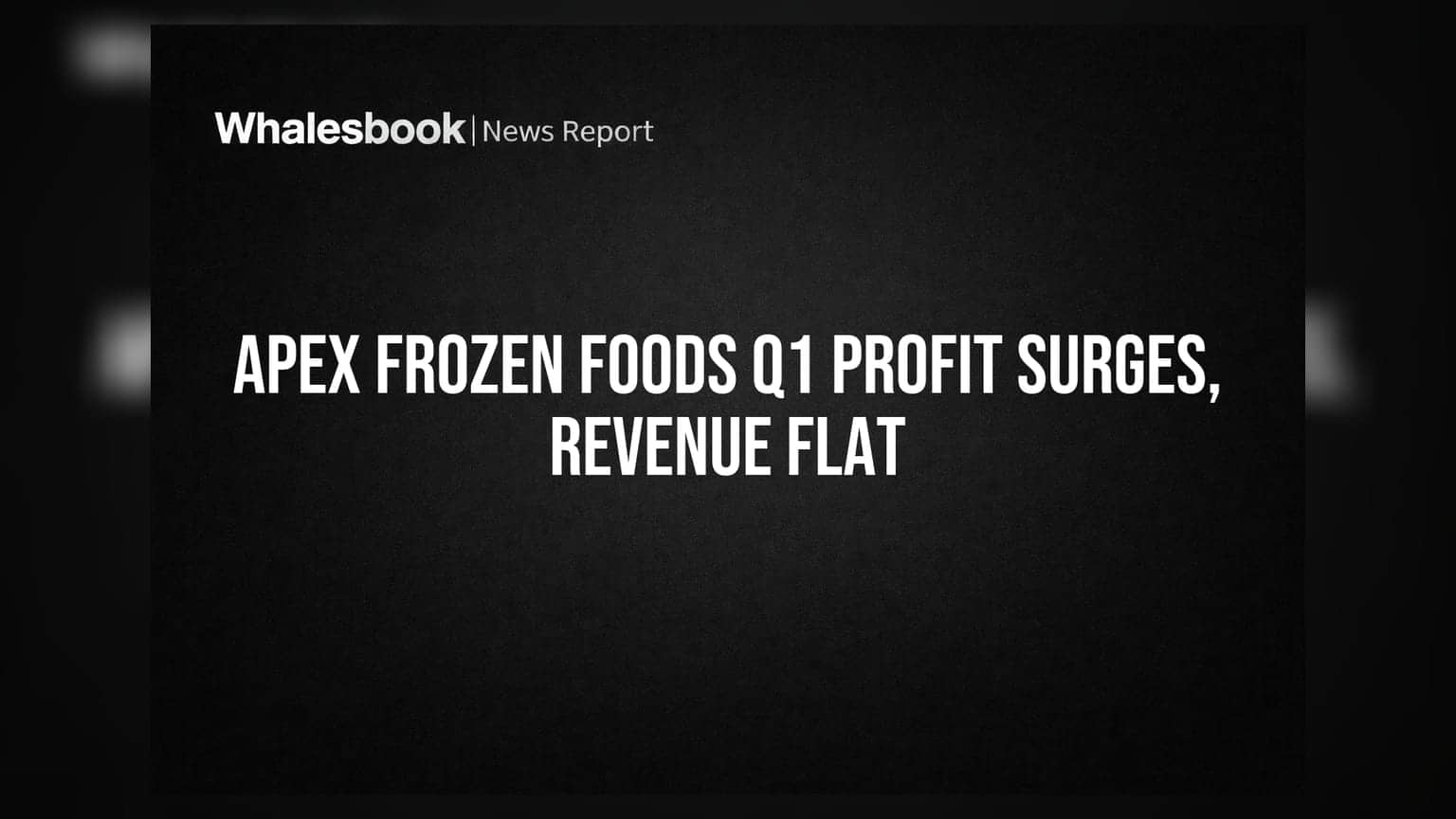 Apex Frozen Foods Q1 FY27 Profit Soars 138% to Rs 22 Crore on Higher Realizations