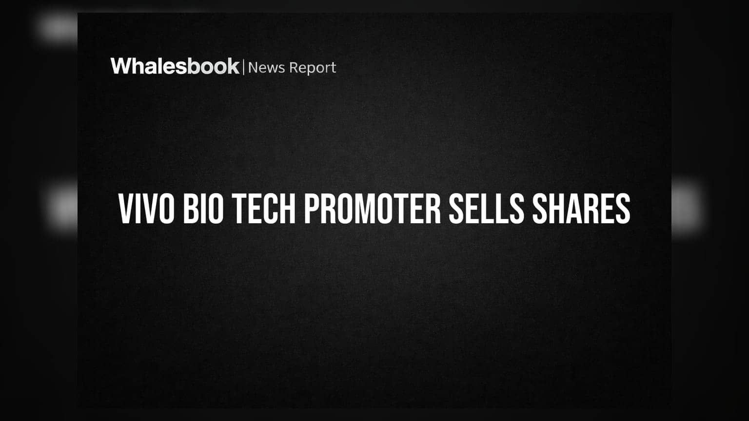 Vivo Bio Tech: ਪ੍ਰਮੋਟਰ ਗਰੁੱਪ ਨੇ ਵੇਚੇ 6 ਲੱਖ ਸ਼ੇਅਰ, ਹਿੱਸੇਦਾਰੀ ਘੱਟ ਕੇ ਹੋਈ ਜ਼ੀਰੋ!