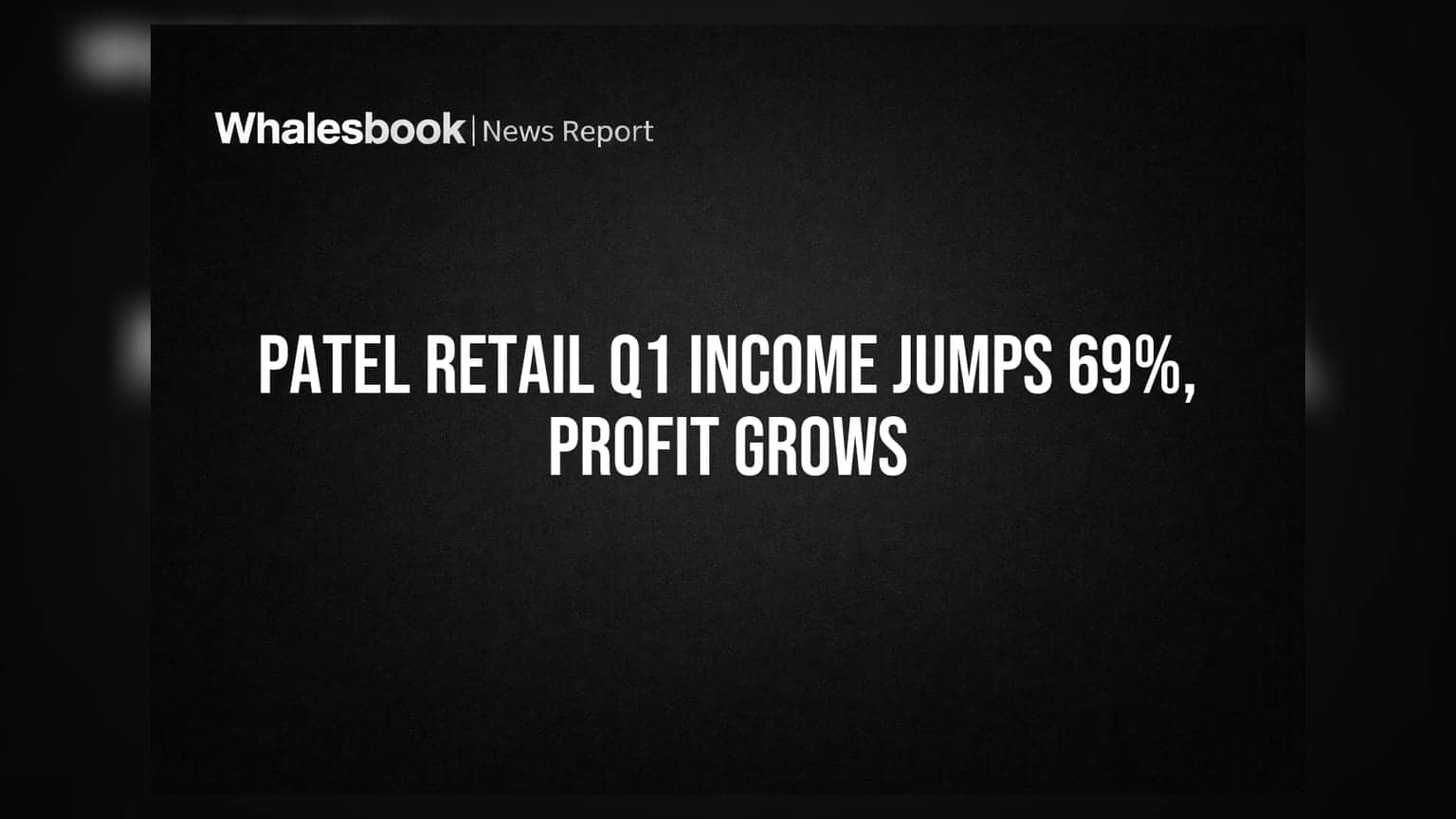 Patel Retail के निवेशकों की बल्ले-बल्ले! आय में **69%** का उछाल, मुनाफा **37%** बढ़ा