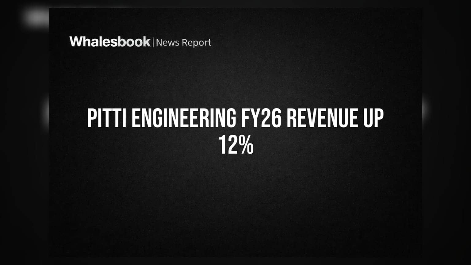 Pitti Engineering FY26 Revenue Surges 12% to Rs 1,953 Cr; Capacity Expands