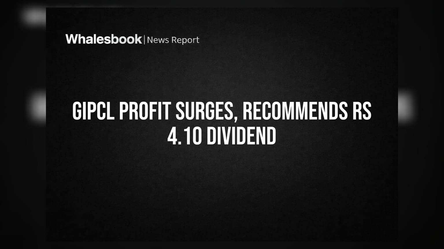 Gujarat Industries Power Co. reports Rs 402.41 Cr profit, recommends Rs 4.10 dividend.