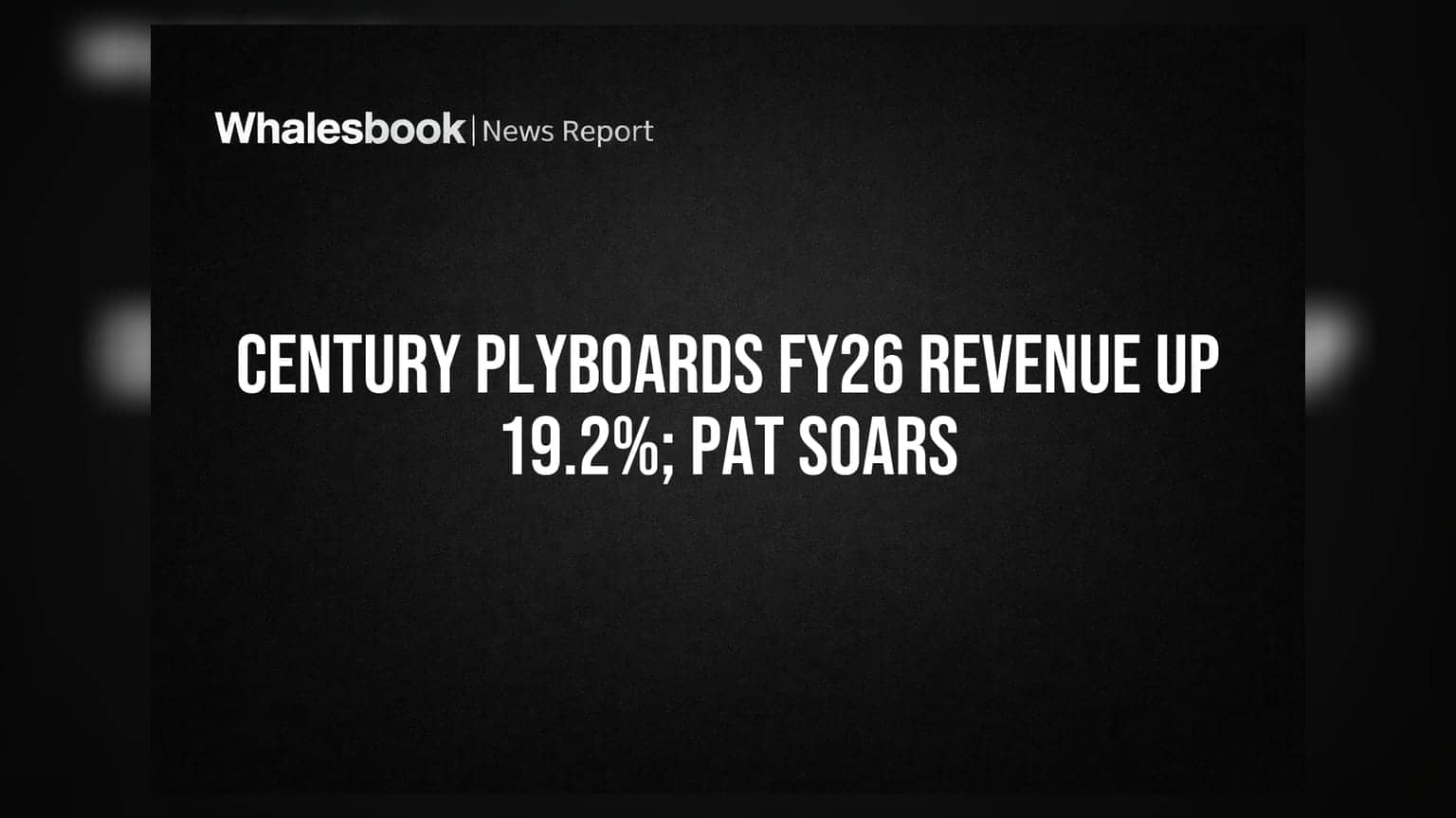 Century Plyboards: FY26లో అద్భుత పనితీరు.. ఆదాయం **19.2%** పెరుగుదలతో **₹5,397 కోట్లు**!