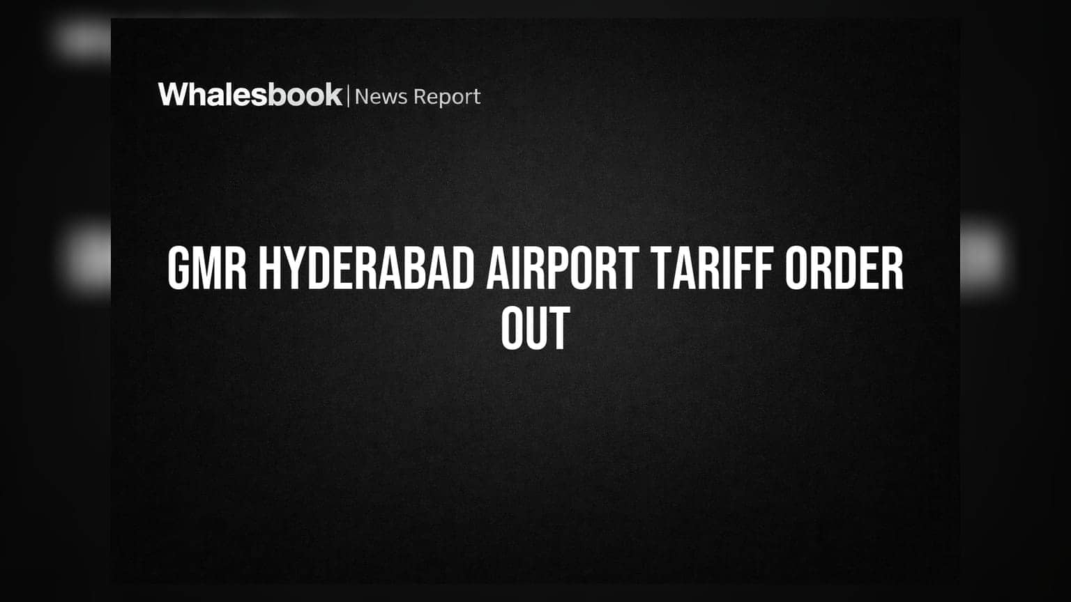 GMR Airports: हैदराबाद एयरपोर्ट के लिए नए टैरिफ का ऐलान, निवेशकों को मिला बड़ा अपडेट