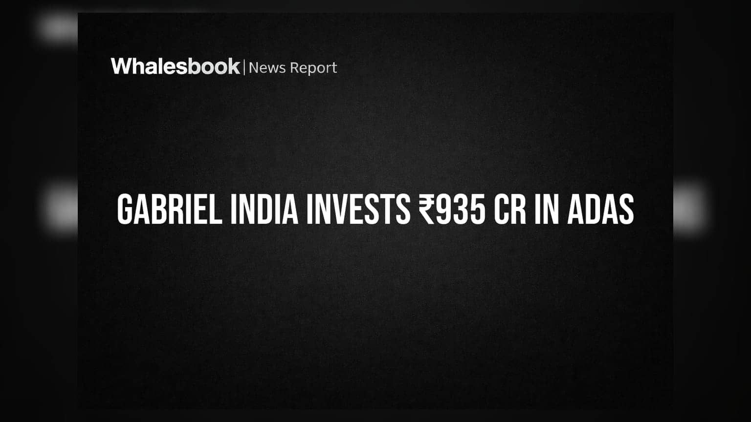 Gabriel India: ADAS ਸੈਕਟਰ ਵਿੱਚ ਐਂਟਰੀ, ₹935 ਕਰੋੜ ਦੇ ਵੱਡੇ Joint Venture ਦਾ ਐਲਾਨ