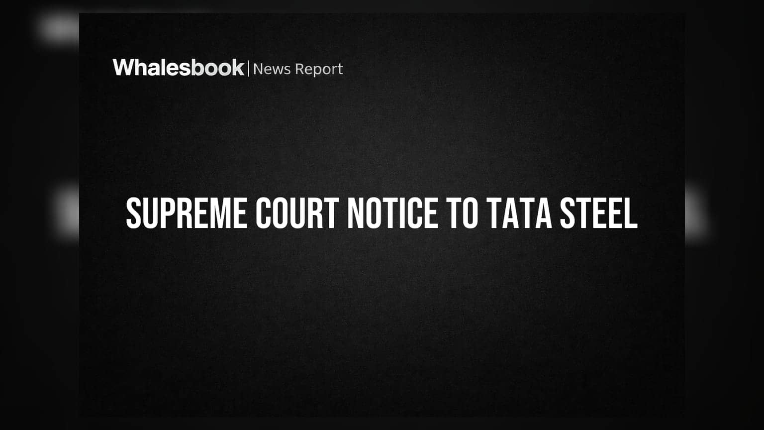 Tata Steel: सुप्रीम कोर्ट से लगा बड़ा झटका, ₹4,313 करोड़ के माइनिंग विवाद में नोटिस जारी