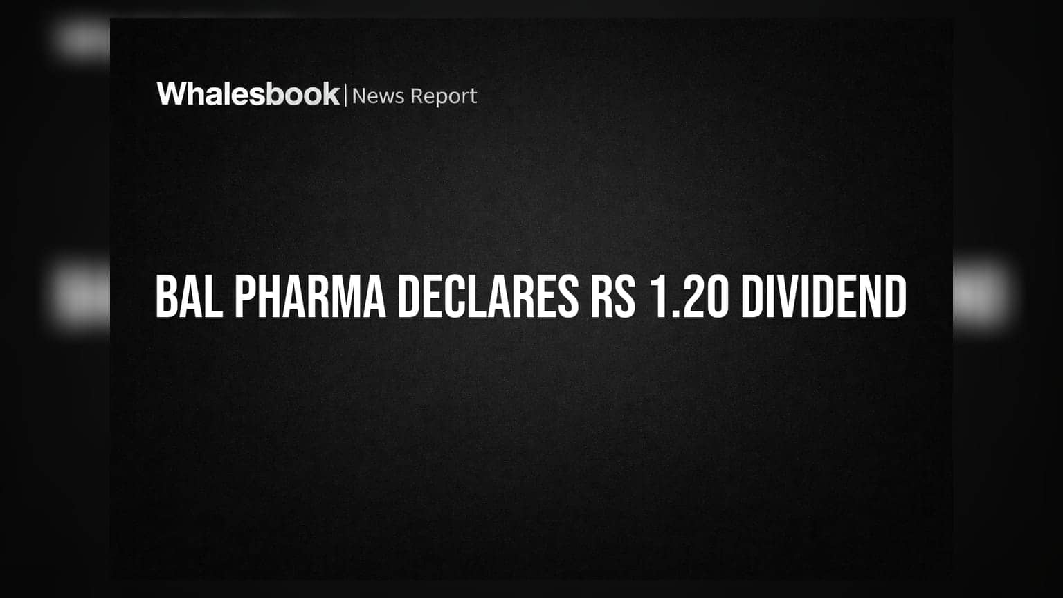 Bal Pharma FY26 Revenue Rises, Profit Falls; Dividend Declared at Rs 1.20