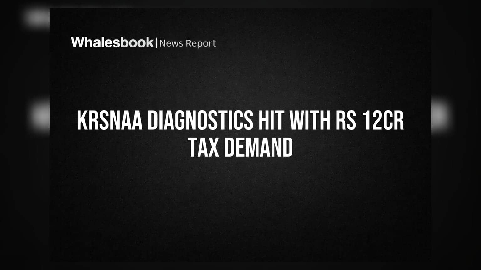 Krsnaa Diagnostics ला दणका! प्राप्तिकर विभागाकडून **₹12 कोटींची** टॅक्स नोटीस