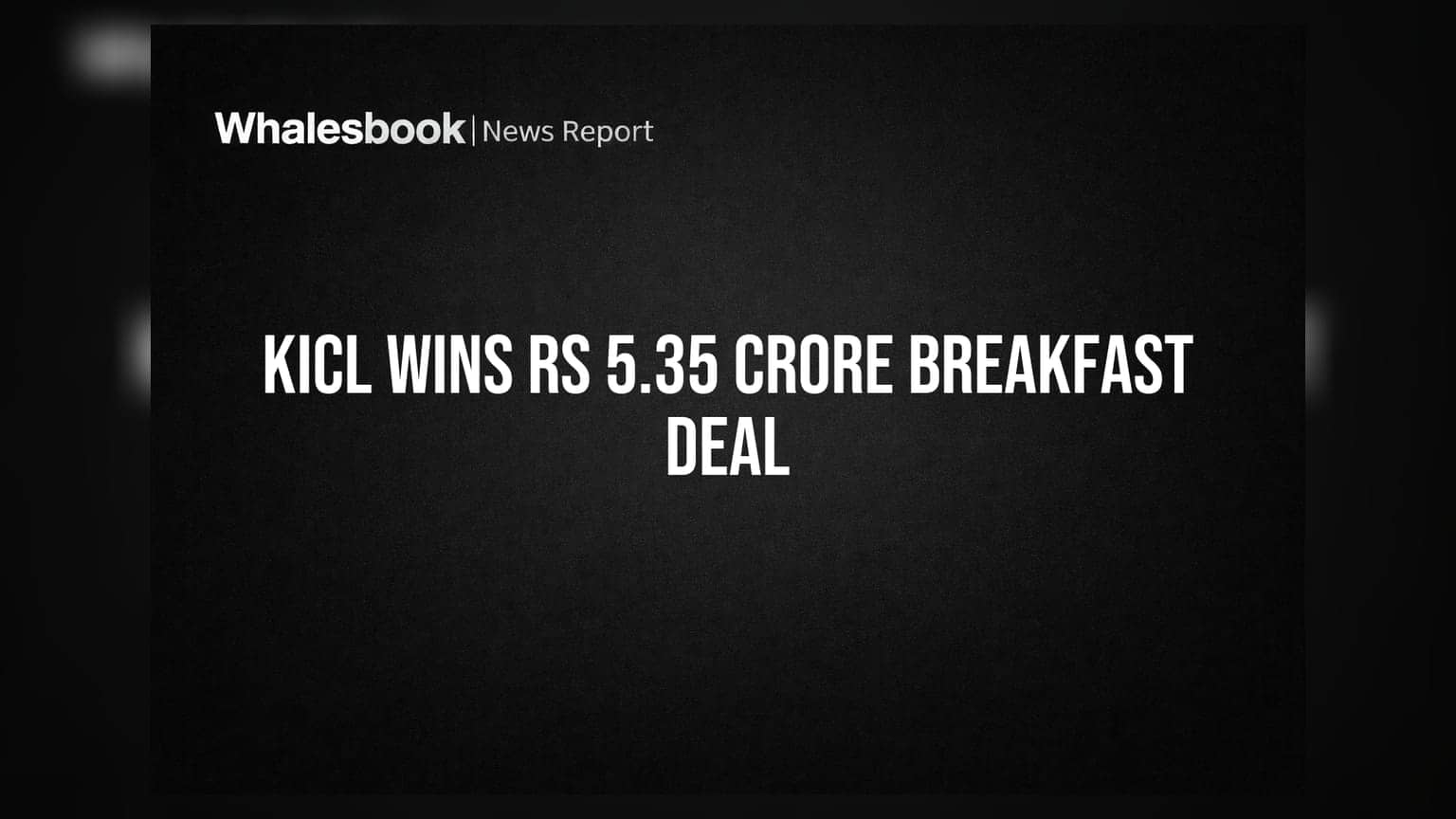 Kothari Industrial Corporation Bags Rs 5.35 Crore School Breakfast Scheme Contracts