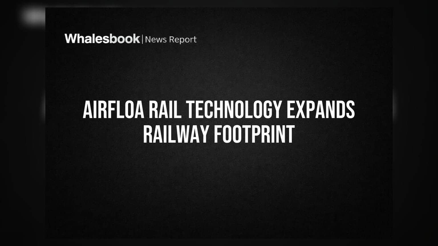 Airfloa Rail Technology: રેલવે સેક્ટરમાં મોટો દાવ, કોંકણ રેલવે ટેન્ડર અને નવા એક્વિઝિશનની જાહેરાત
