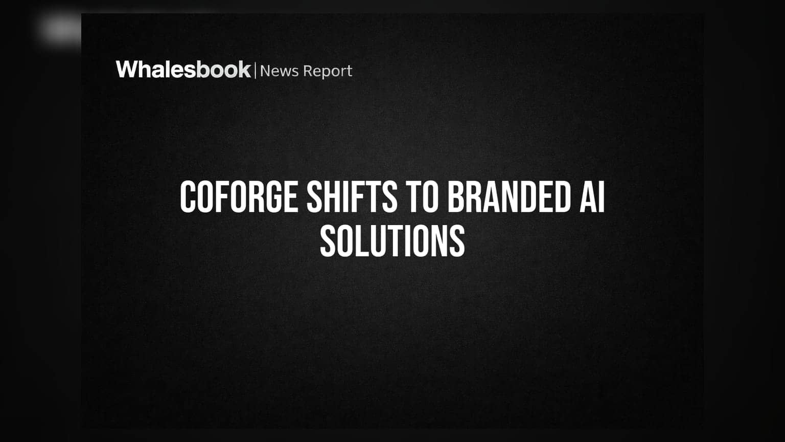 Coforge आणि Pegasystems ची नवी भागीदारी: आता स्वतःचे AI सोल्यूशन्स बाजारात आणणार