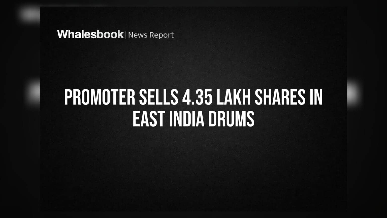 East India Drums: પ્રોમોટર માધવ વાલિયાનો મોટો નિર્ણય, ઓપન માર્કેટમાં વેચ્યા **4.35 લાખ** શેર