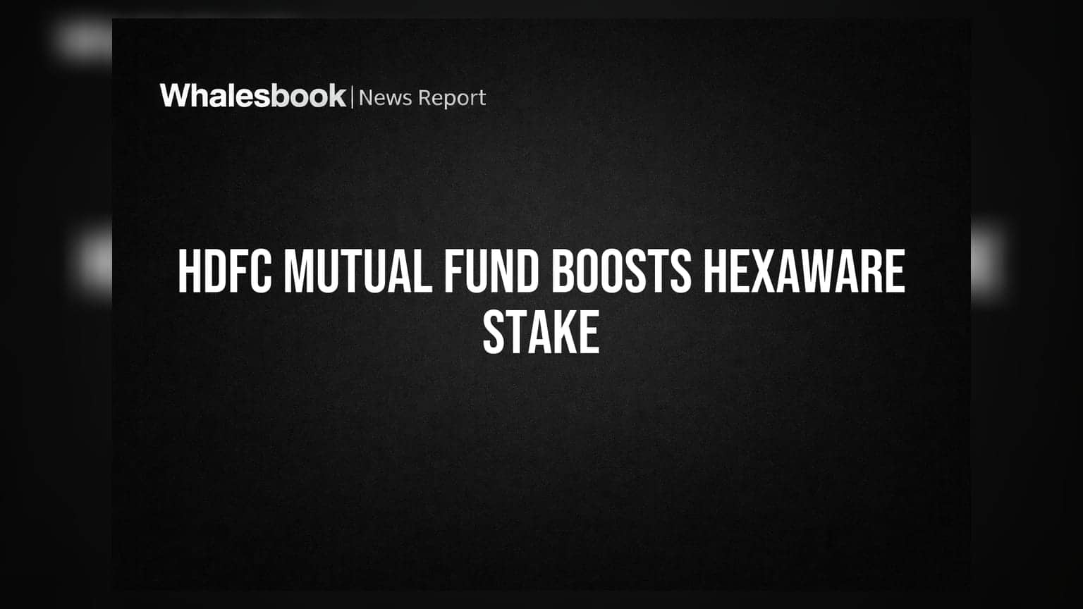 HDFC Mutual Fund Increases Stake in Hexaware Technologies to 5.21%