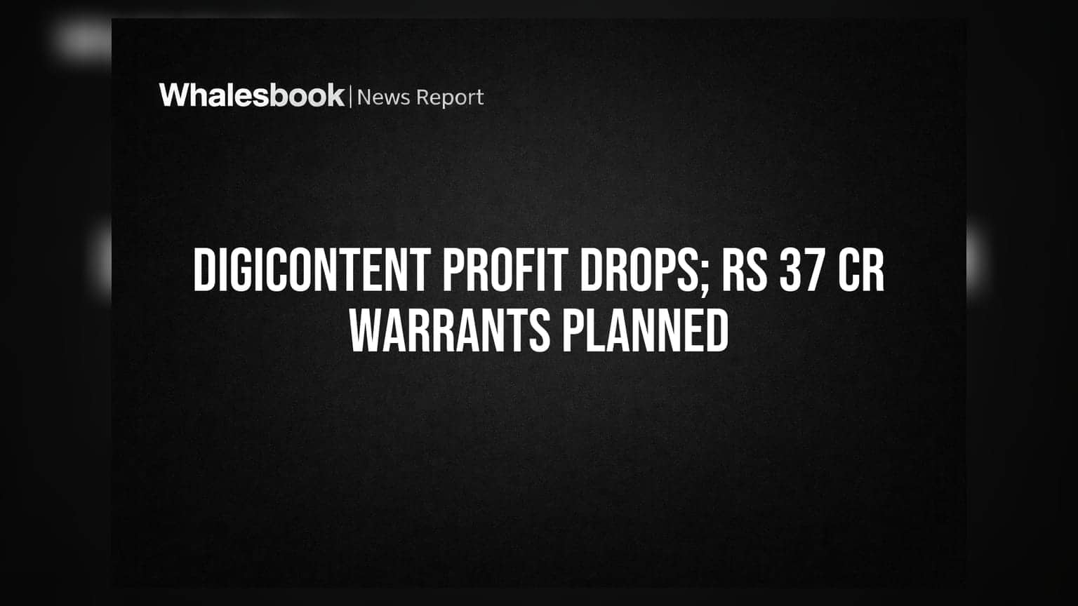 Digicontent FY26 Results: नफ्याला मोठा फटका! कंपनीचा प्रॉफिट **₹0.81 कोटीवर**, भांडवल उभारणीची घोषणा