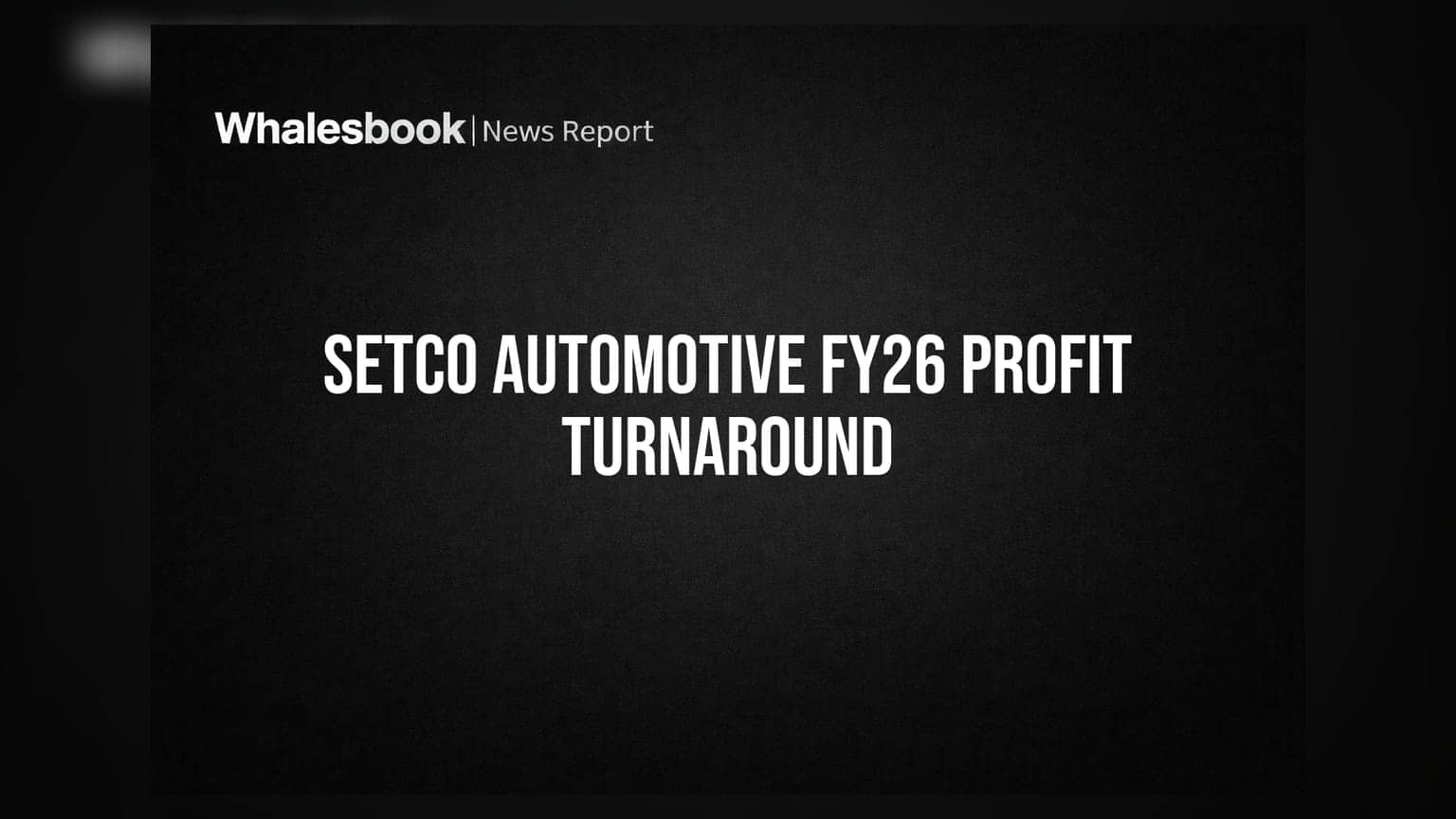 Setco Automotive: நஷ்டத்திலிருந்து மீண்ட நிறுவனம்! அதிரடி லாபம், நிர்வாக மாற்றங்கள் மற்றும் முக்கிய அப்டேட்கள்