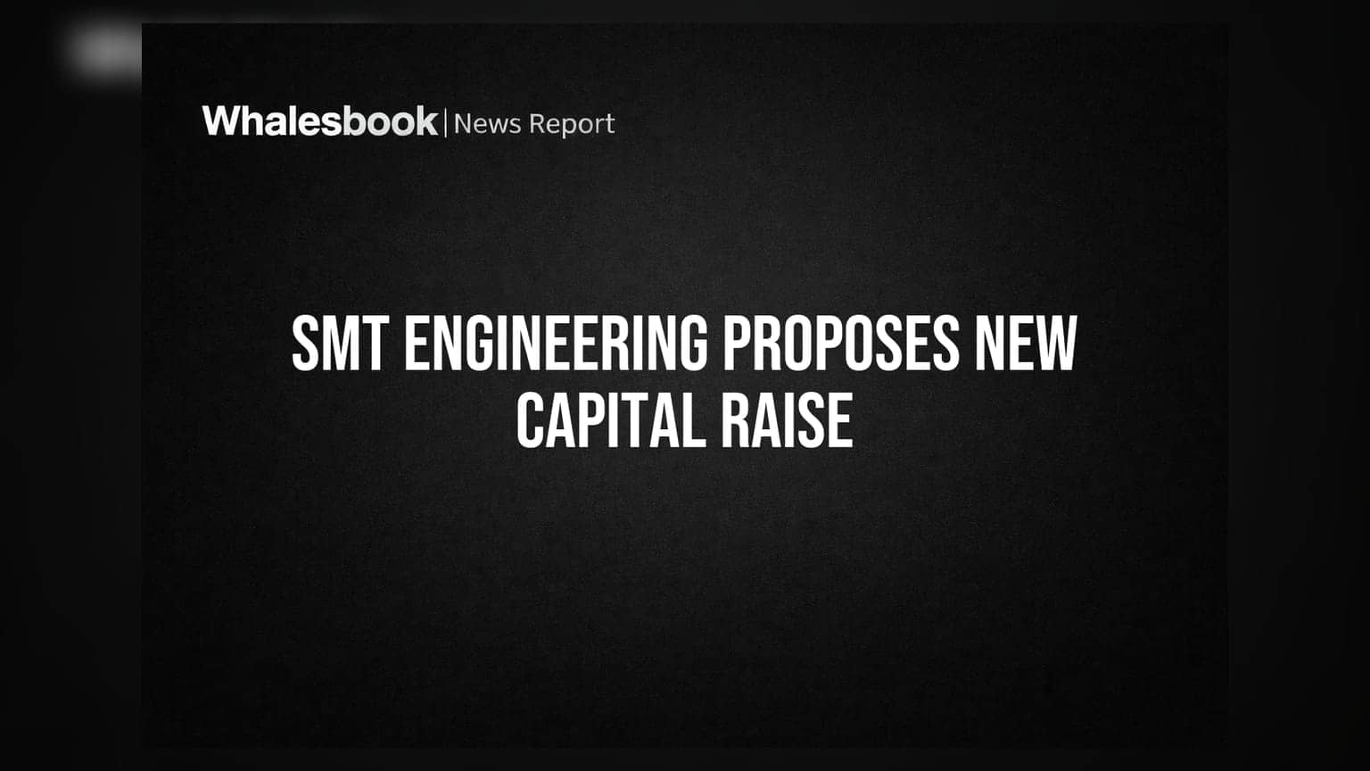SMT Engineering Ltd: ਫੰਡ ਇਕੱਠਾ ਕਰਨ ਦੀ ਤਿਆਰੀ, **3 ਸਤੰਬਰ** ਨੂੰ ਹੋਵੇਗੀ ਅਹਿਮ ਮੀਟਿੰਗ