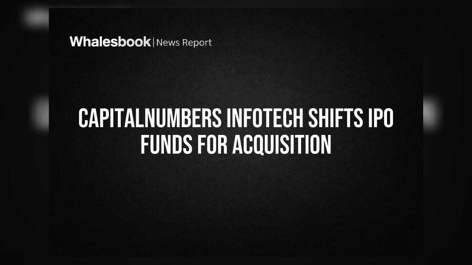 Capitalnumbers Infotech Proposes IPO Fund Reallocation to Acquire Epitome Cloud Inc.