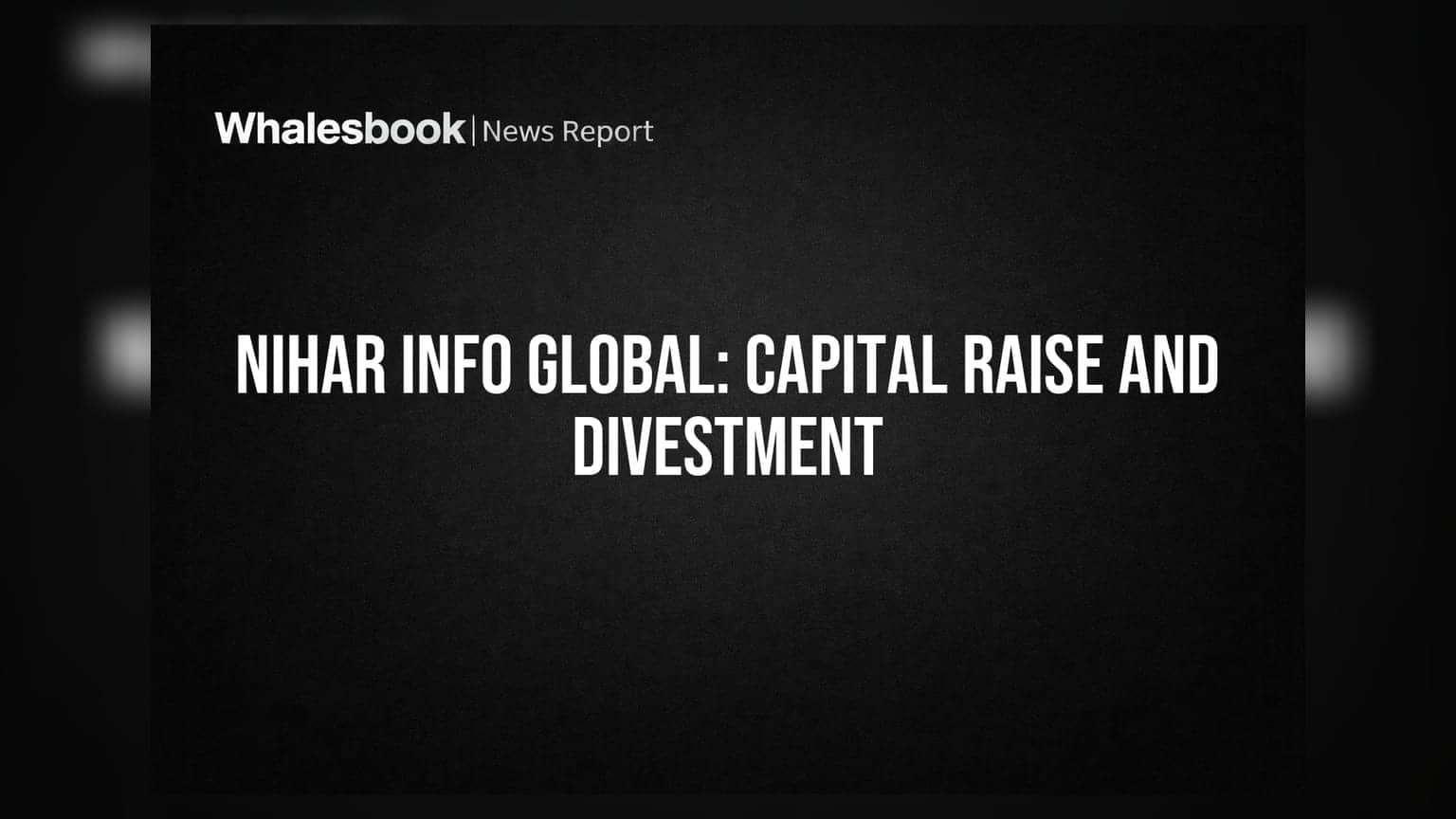 Nihar Info Global Approves Preferential Issue and Subsidiary Divestment Plans