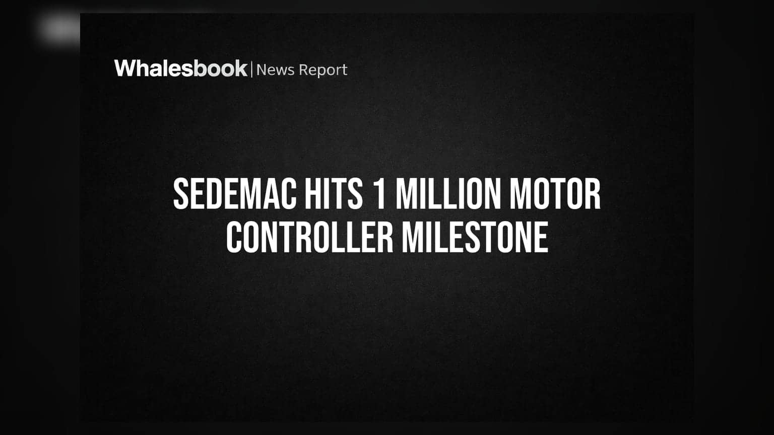 Sedemac Mechatronics Hits 1 Million Cumulative 3-Wheeler Motor Controller Sales Milestone