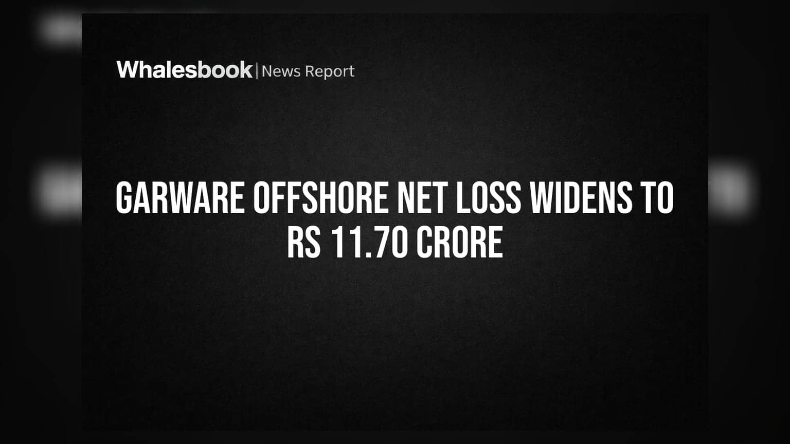 Garware Offshore Reports FY26 Revenue Rise; Net Loss Widens to Rs 11.70 Cr