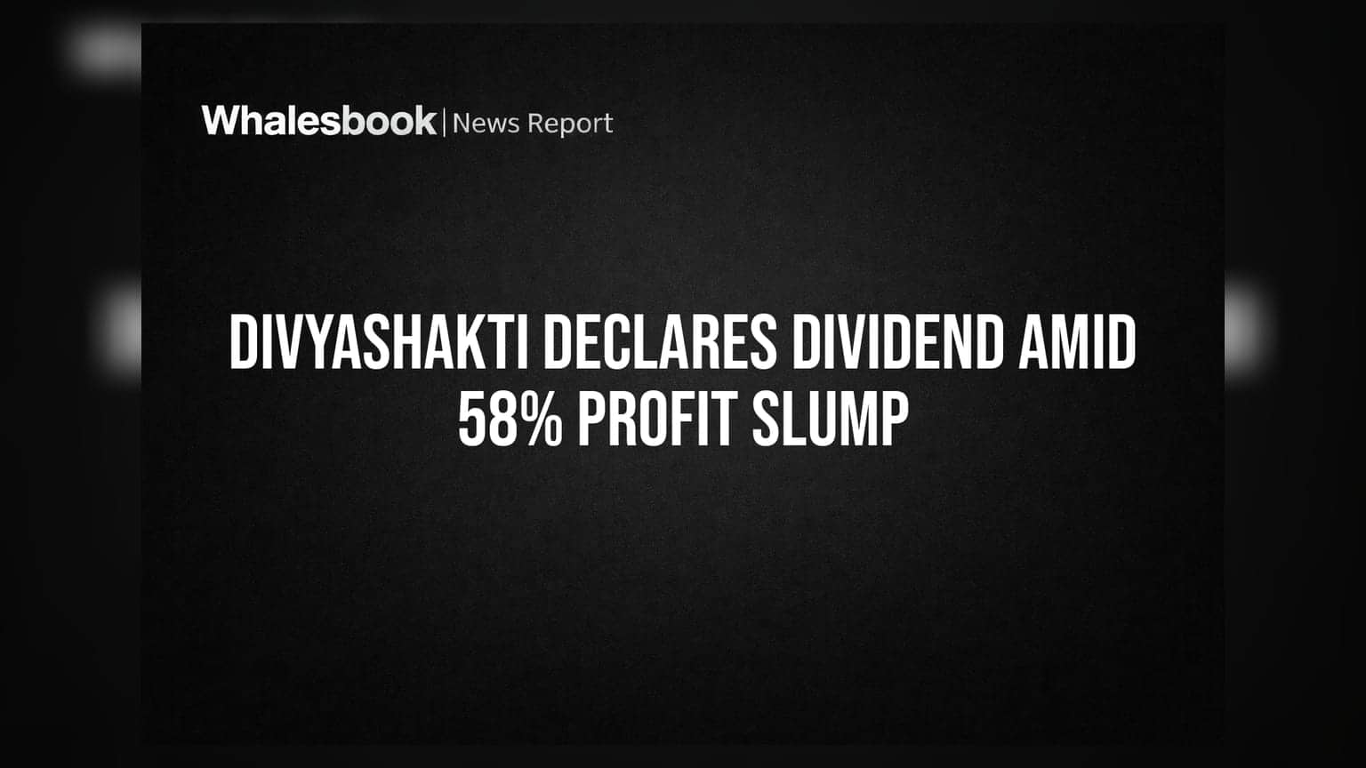 Divyashakti Ltd: லாபம் **58%** சரிவு! நெருக்கடியிலும் டிவிடெண்ட் அறிவித்த கம்பெனி