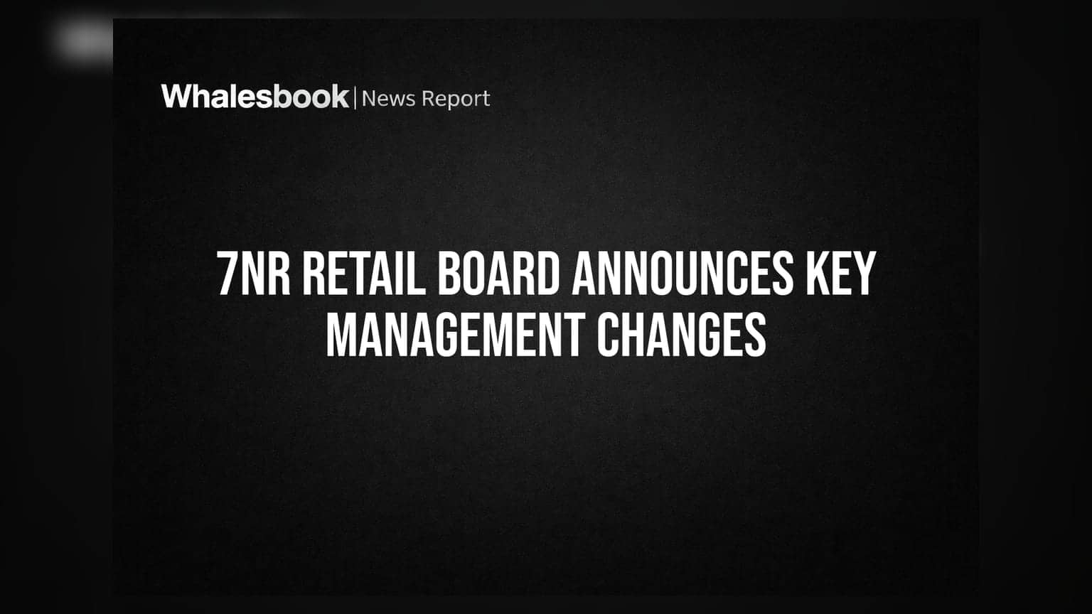 7NR Retail 'ਚ ਵੱਡੇ ਬਦਲਾਅ: ਨਵੇਂ CFO ਤੇ ਆਡੀਟਰ ਦੀ ਨਿਯੁਕਤੀ, ਜਾਣੋ ਕੀ ਹੈ ਨਵੀਂ ਟੀਮ