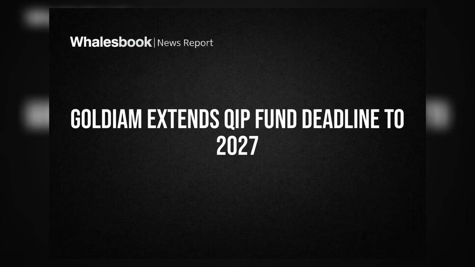 Goldiam International Extends QIP Fund Utilisation Deadline to December 2027