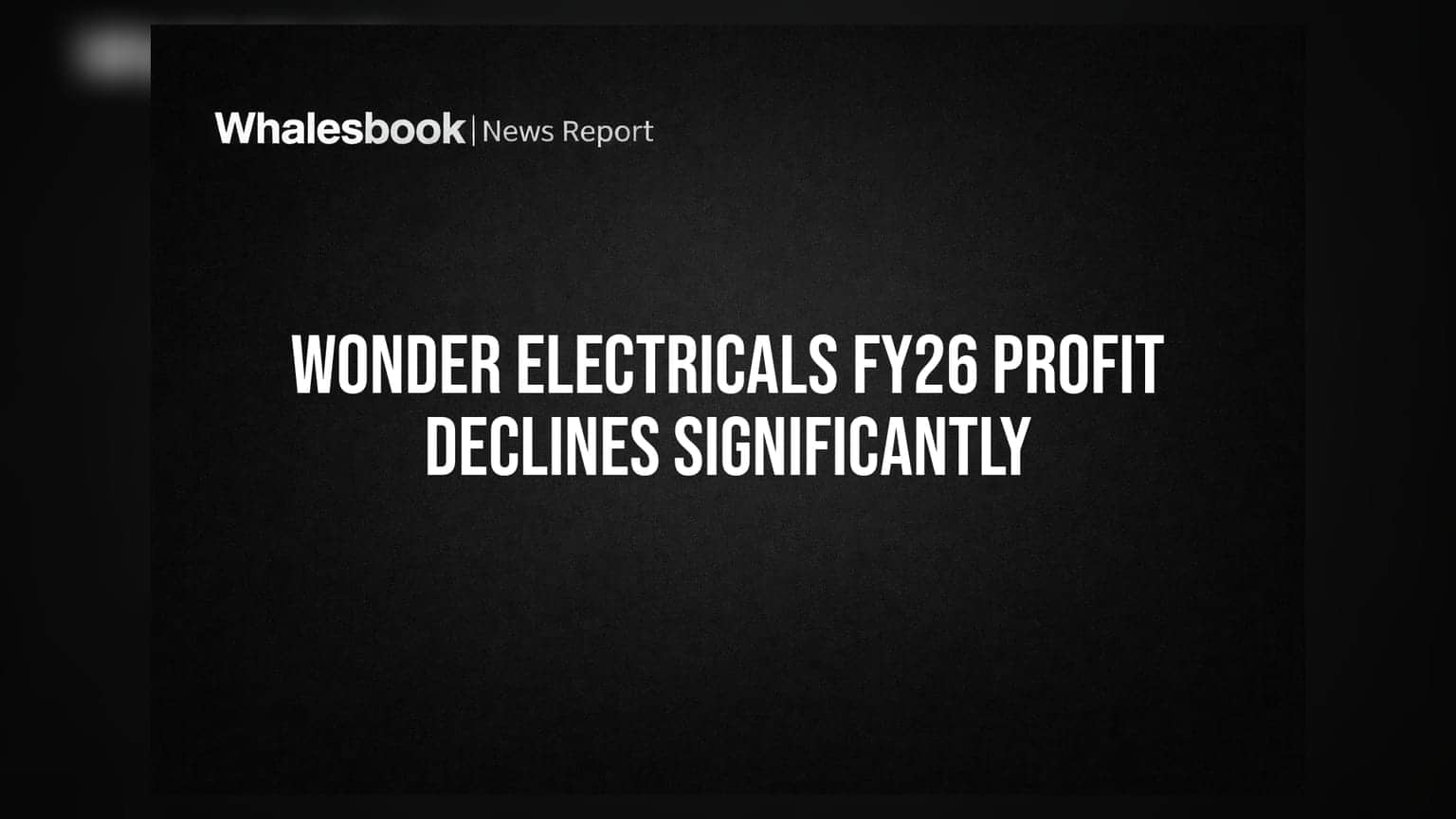Wonder Electricals: नफ्यात मोठी घट, महसूलही ओसरला; SEBI ची कारवाई गुंतवणूकदारांच्या काळजाची धडधड वाढवणार?