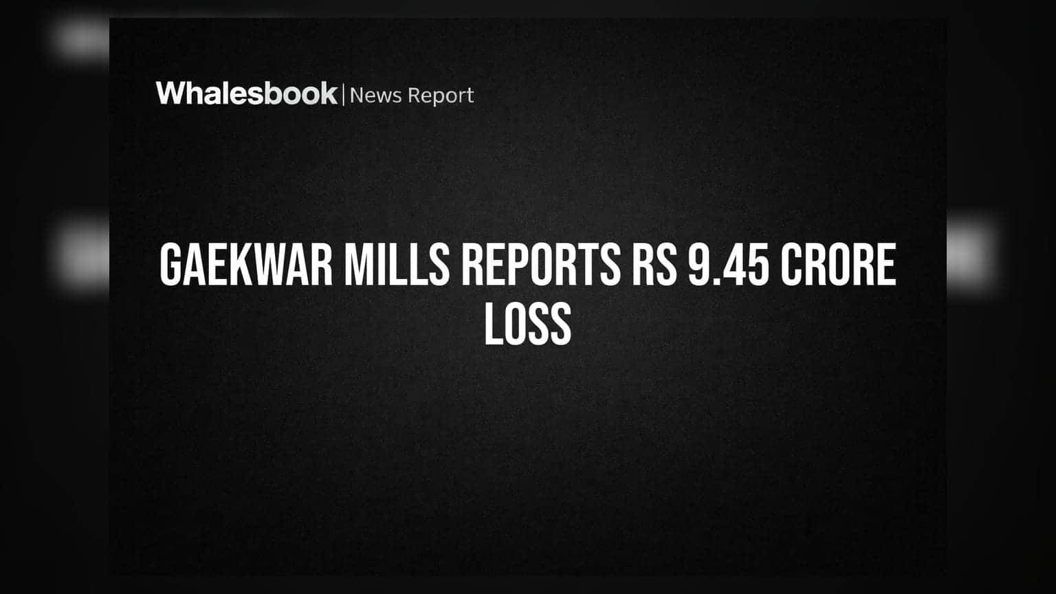 Gaekwar Mills Reports Rs 9.45 Crore Loss; Eyes Land Sale for Survival