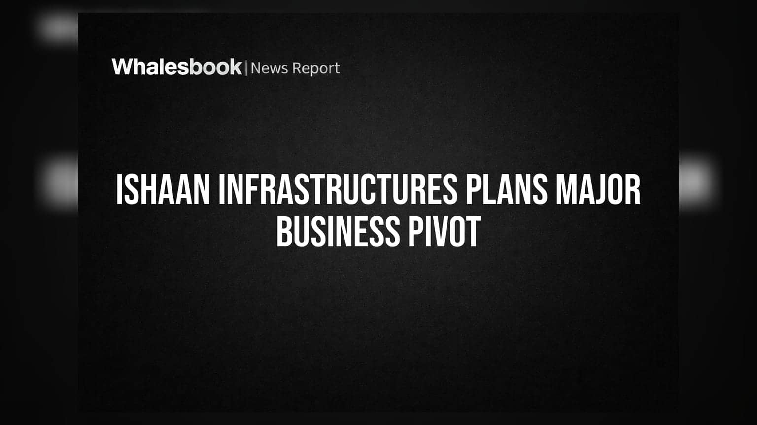 Ishaan Infrastructures ਦਾ ਵੱਡਾ ਫੈਸਲਾ! ₹79 ਕਰੋੜ ਦੇ ਡੀਲ ਨਾਲ ਇਲੈਕਟ੍ਰੋਨਿਕਸ ਸੈਕਟਰ ਵਿੱਚ ਐਂਟਰੀ