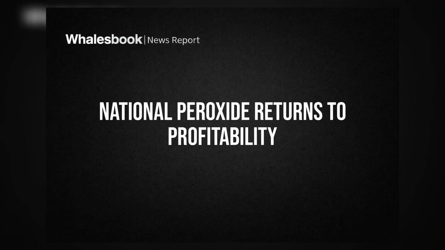 National Peroxide का शानदार टर्नअराउंड, कंपनी मुनाफे में, निवेशकों के लिए ₹7 का डिविडेंड