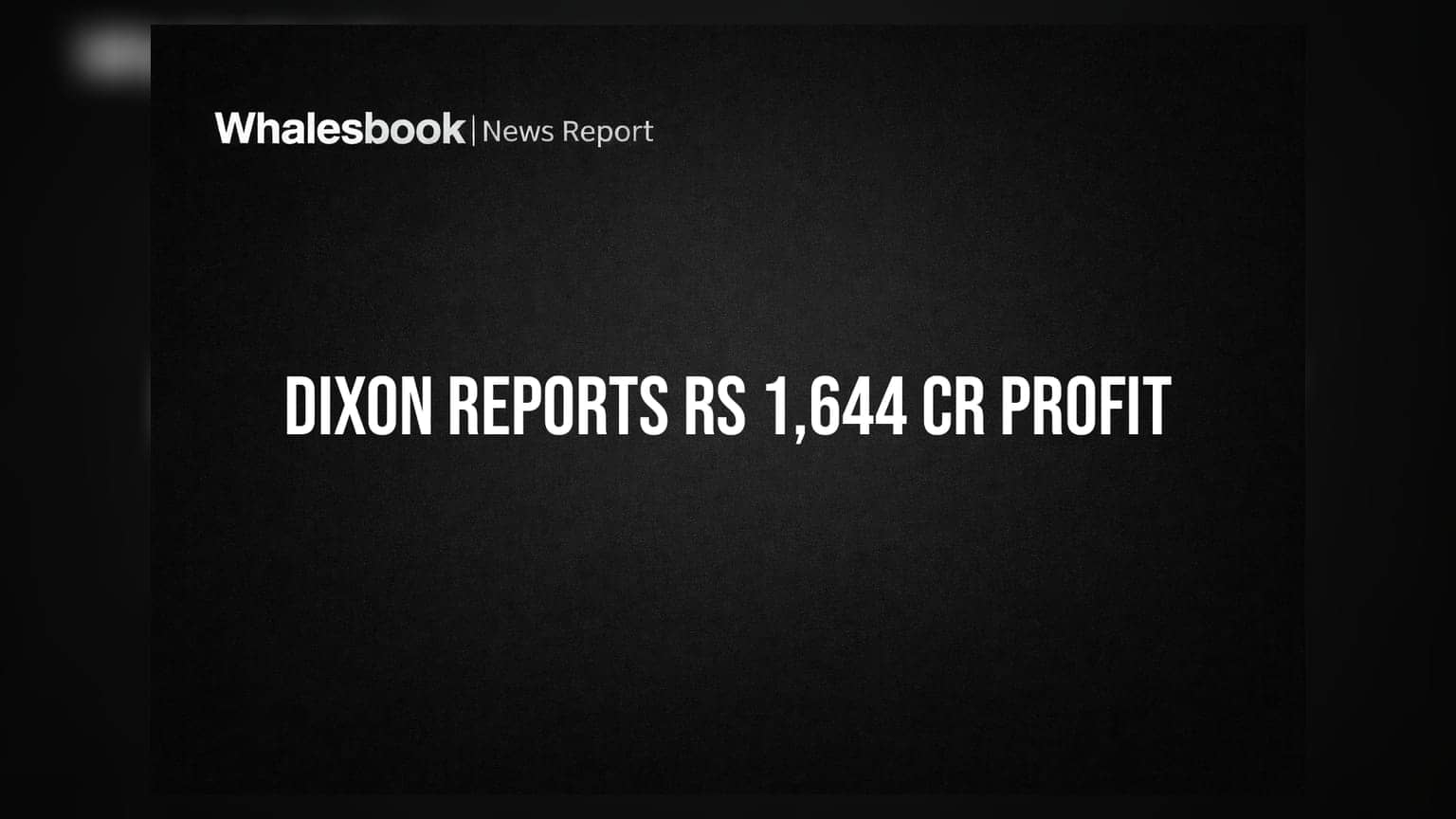 Dixon Technologies: जबरदस्त कामगिरी! **₹1,644 कोटींचा** नफा आणि लाभांश जाहीर