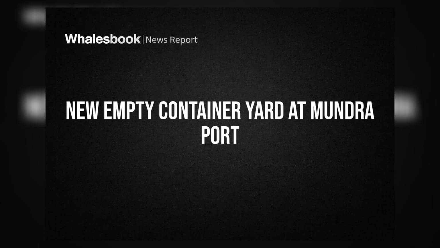 Adani Ports Announces New Empty Container Yard Facility at Mundra Port