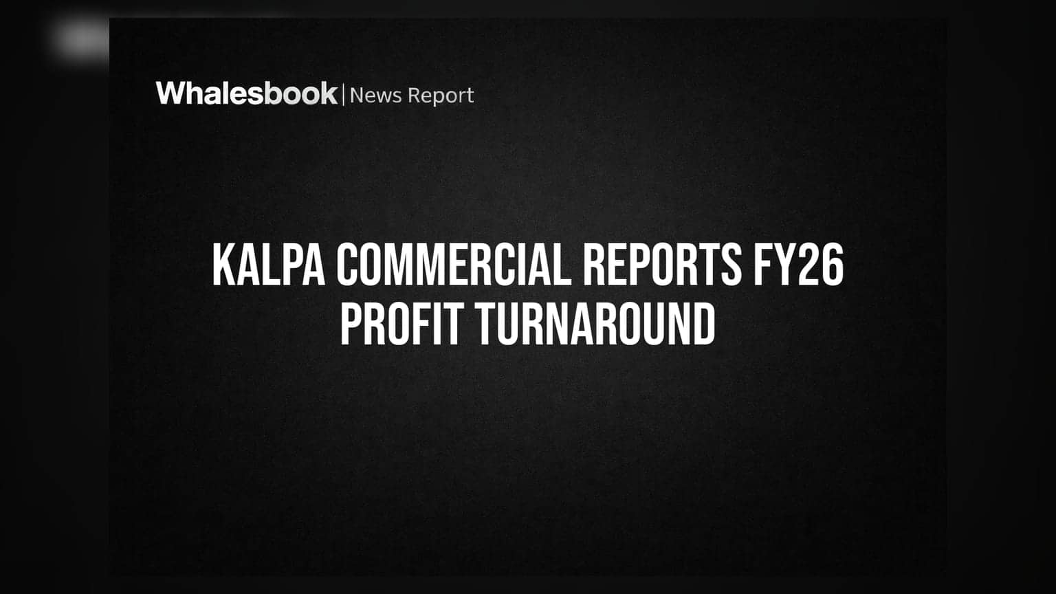 Kalpa Commercial का शानदार टर्नअराउंड: मुनाफा **₹0.62 करोड़** पहुंचा, रेवेन्यू में बड़ी उछाल