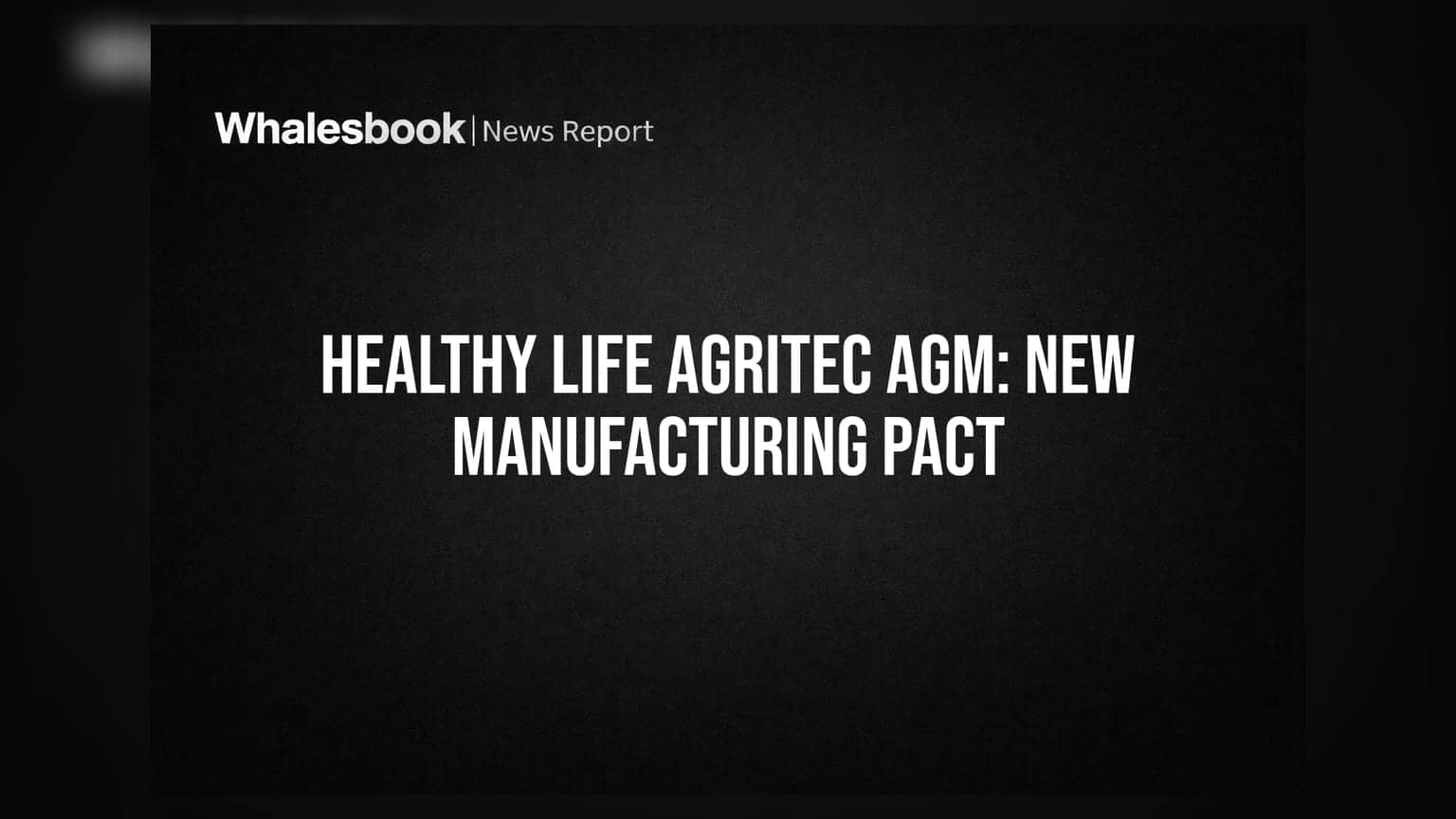 Healthy Life Agritec: AGM में बड़े बदलाव की तैयारी, **₹55 लाख** के मंथली कॉन्ट्रैक्ट पर होगा फैसला