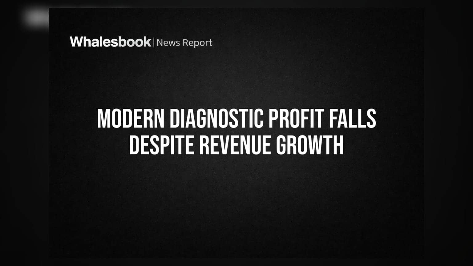 Modern Diagnostic FY26 Revenue Rises, Profit Slips Amid Expansionary Phase