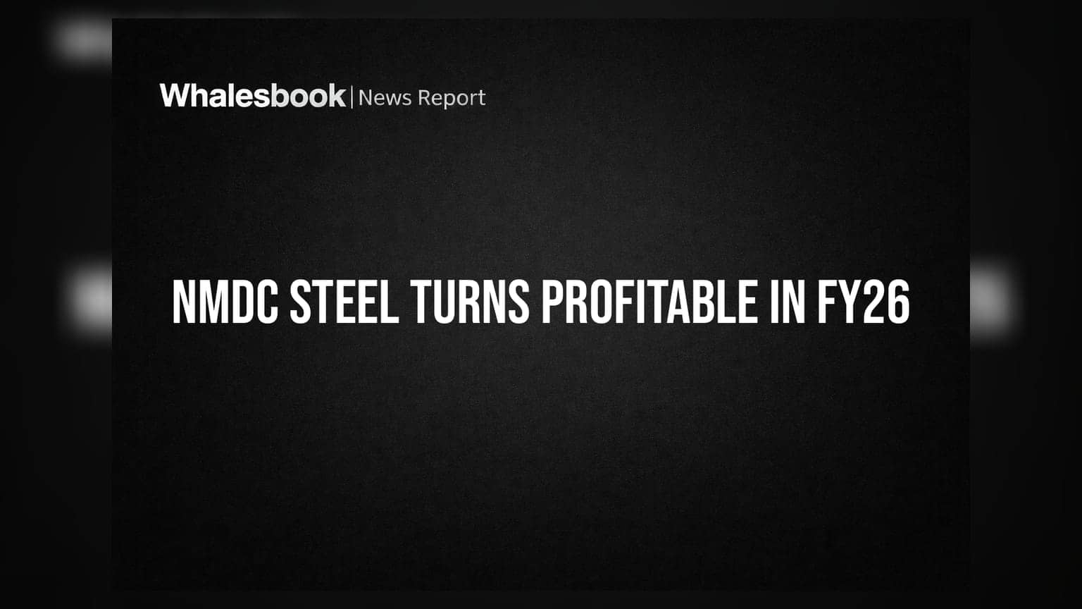 NMDC Steel: நஷ்டத்திலிருந்து லாபத்திற்கு! அதிரடி லாபத்தை பதிவு செய்த NMDC Steel