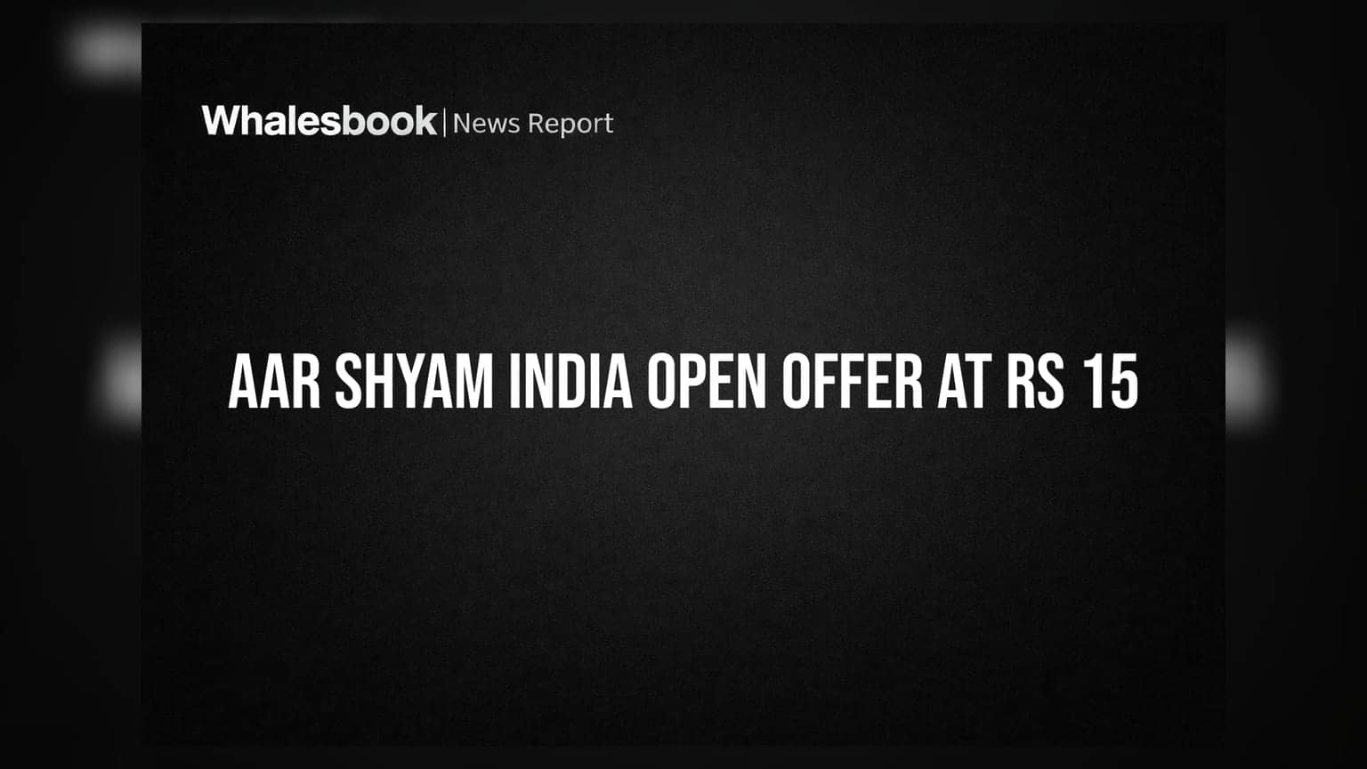 Aar Shyam India Investment Announces Management Change and Rs 8.76 Crore Open Offer