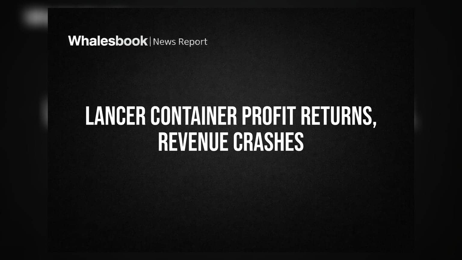Lancer Container FY26 Results: रेवेन्यू में 44% की बड़ी गिरावट, लेकिन मुनाफे में वापसी